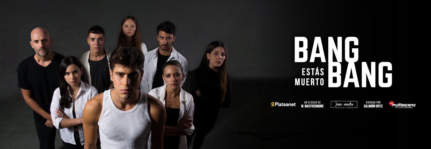 «BANG BANG, ESTÁS MUERTO»: UNA EXPERIENCIA TEATRAL ÚNICA